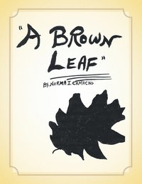 bokomslag A Brown Leaf