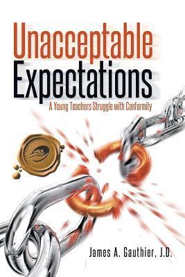 Unacceptable Expectations 1