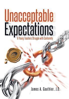 Unacceptable Expectations 1