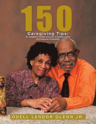 150 Caregiving Tips 1