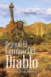 bokomslag Beyond El Camino Del Diablo