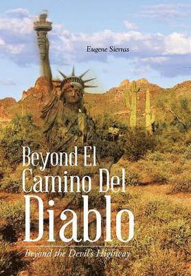 Beyond El Camino Del Diablo 1