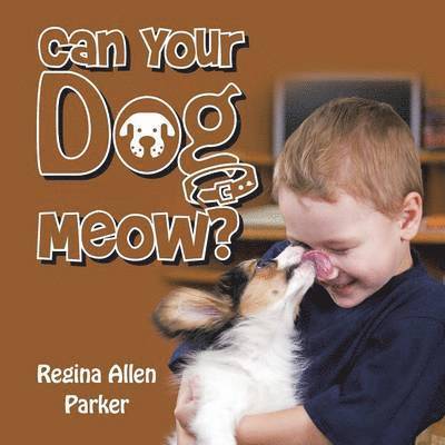 Can Your Dog Meow? 1