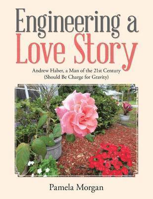 Pamela Morgan - Engineering a Love Story, Häftad