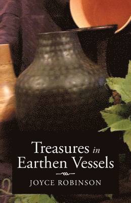 bokomslag Treasures in Earthen Vessels