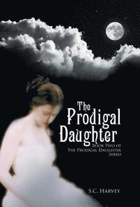 bokomslag The Prodigal Daughter