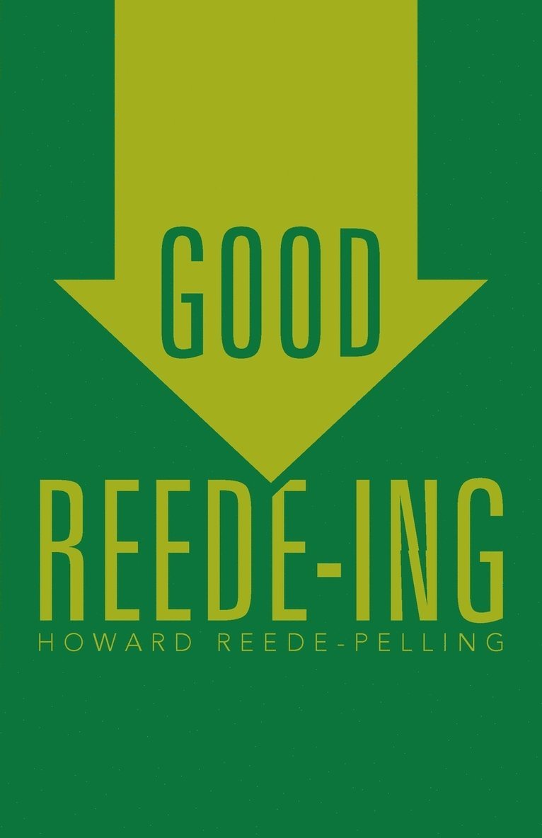 Howard Reede-Pelling - Good Reede-ing, Häftad