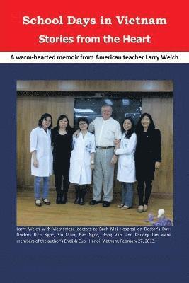 School Days in Vietnam Stories from the Heart