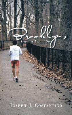 Brooklyn, Because I Said So 1