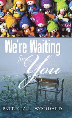 We're Waiting for You 1