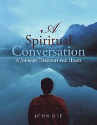 bokomslag A Spiritual Conversation