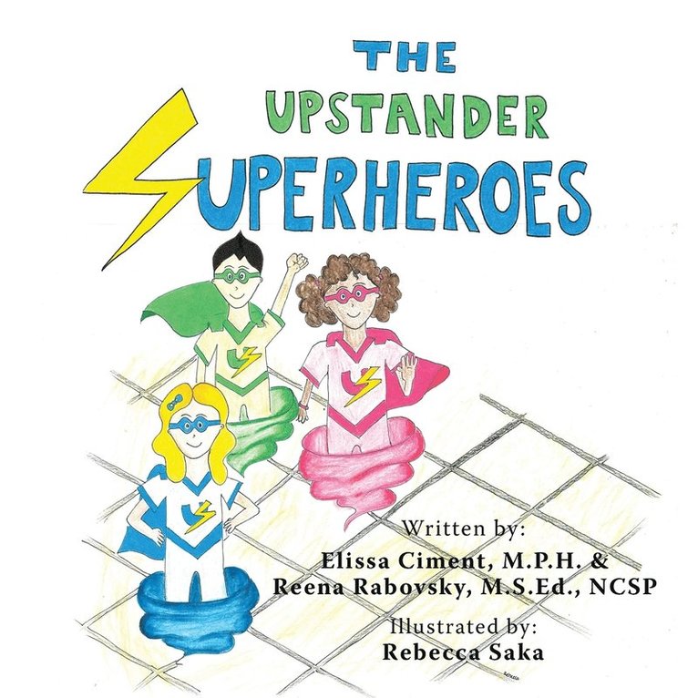 The Upstander Superheroes 1