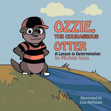 bokomslag Ozzie, the Courageous Otter