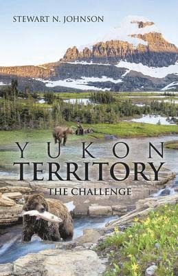 Stewart N Johnson - Yukon Territory, Häftad
