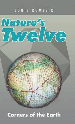 Louis Komzsik - Nature's Twelve, Inbunden