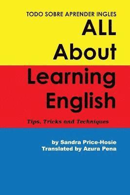 bokomslag Todo sobre aprender Ingles All About Learning English