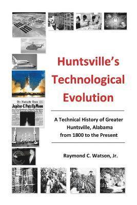 bokomslag Huntsville's Technological Evolution