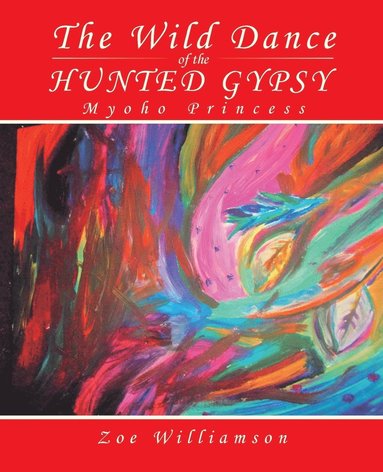 bokomslag Wild Dance of the Hunted Gypsy