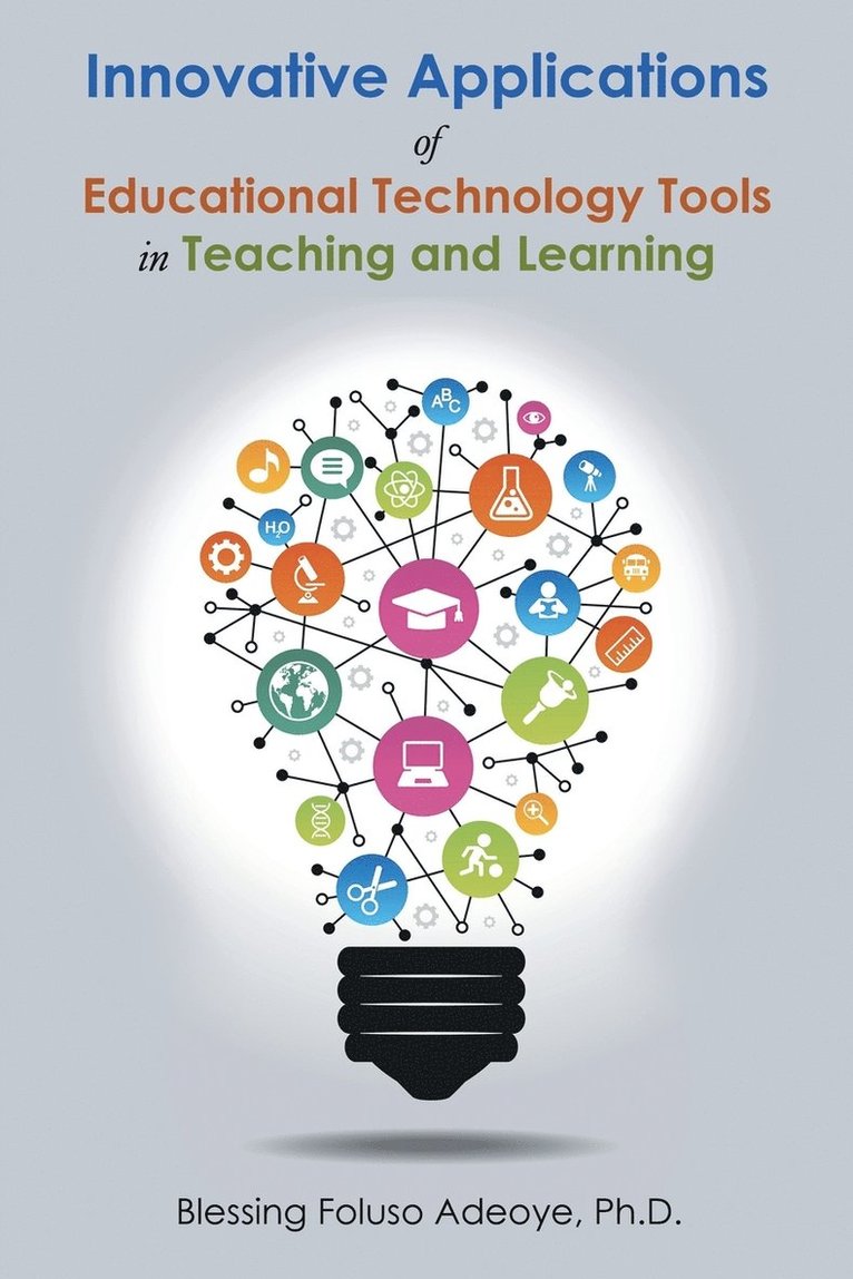 Innovative Applications of Educational Technology Tools in Teaching and Learning 1