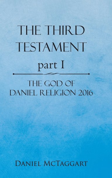 bokomslag THE THIRD TESTAMENT part I