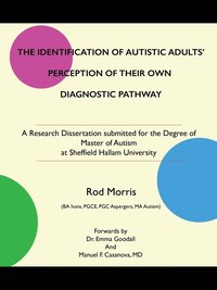 bokomslag The Identification of Autistic Adults' Perception of Their Own Diagnostic Pathway