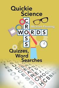 bokomslag Quickie Science Crosswords, Quizzes, Word Searches