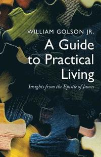 bokomslag A Guide to Practical Living