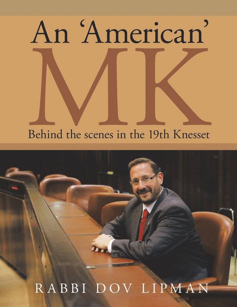 Rabbi Dov Lipman - 'American' MK, Häftad