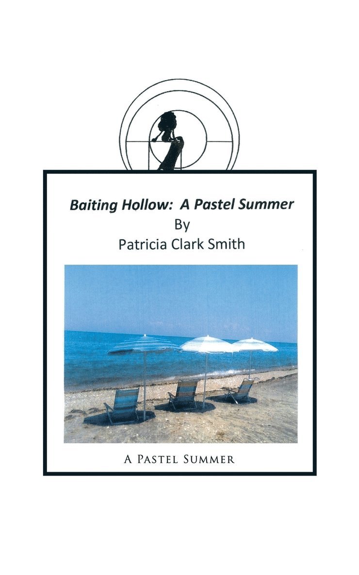 Patricia Clark Smith - Baiting Hollow, Häftad