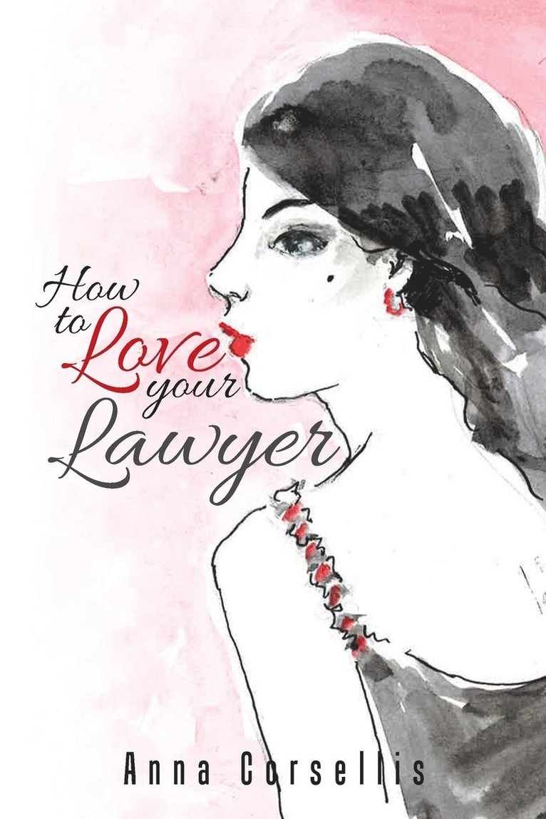 How to Love your Lawyer 1