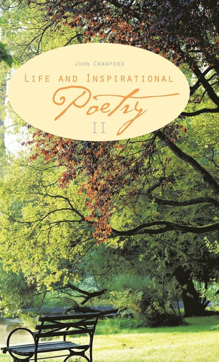 Life and Inspirational Poetry 1