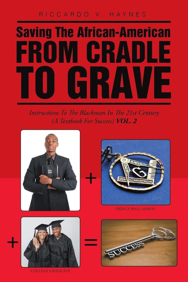 Saving the African-American from Cradle to Grave 1