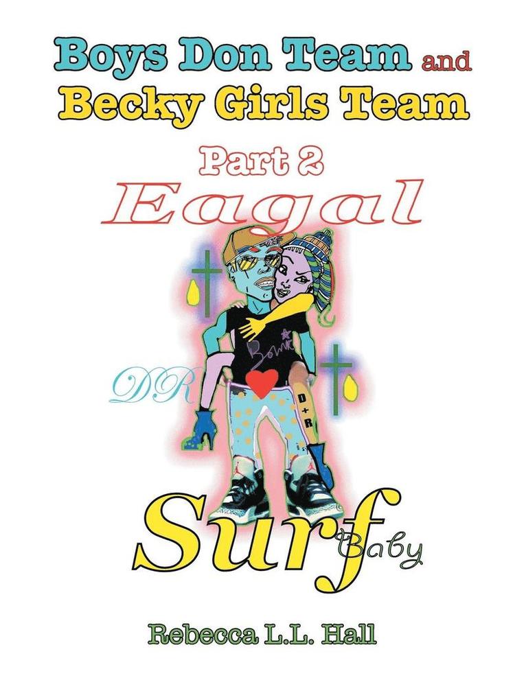 Boys Don Team and Becky Girls Team 1