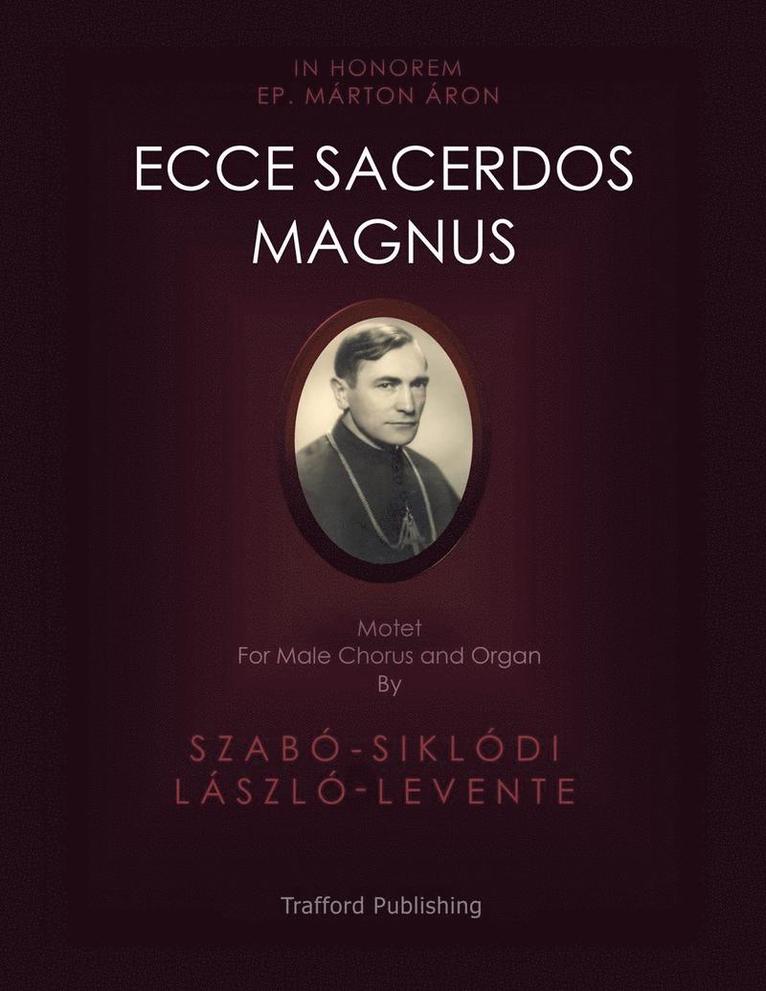 Ecce Sacerdos Magnus 1