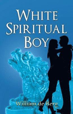 bokomslag White Spiritual Boy