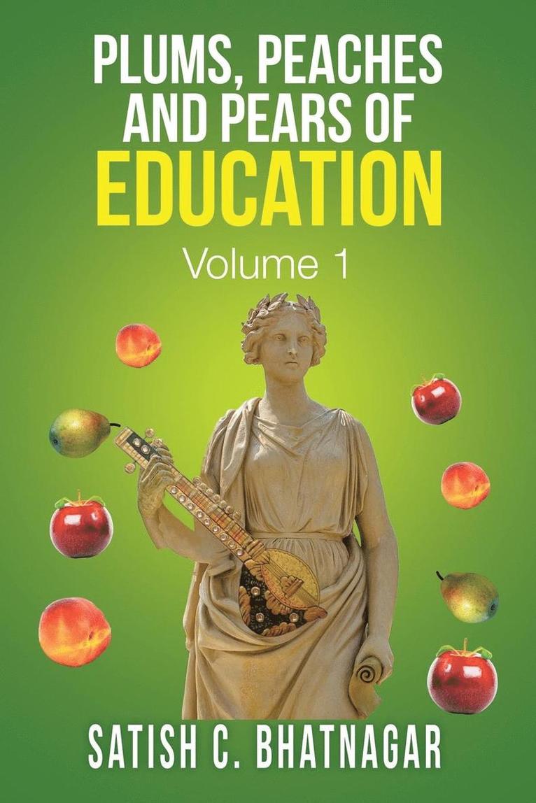 Plums, Peaches and Pears of Education 1