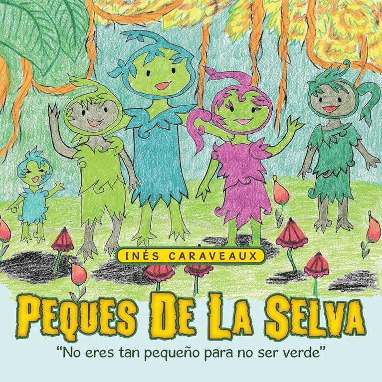 Peques De La Selva 1