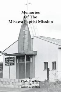 bokomslag Memories of the Misawa Baptist Mission