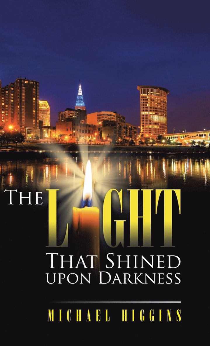 Light That Shined upon Darkness