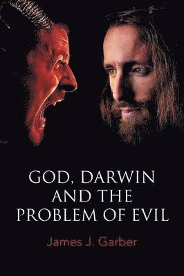 God, Darwin, and the Problem of Evil 1
