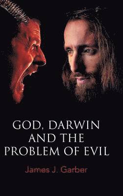 God, Darwin, and the Problem of Evil