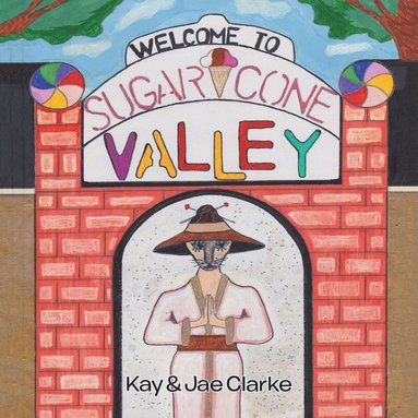 bokomslag Welcome To Sugar Cone Valley