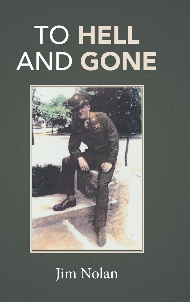 Jim Nolan - To Hell and Gone, Inbunden