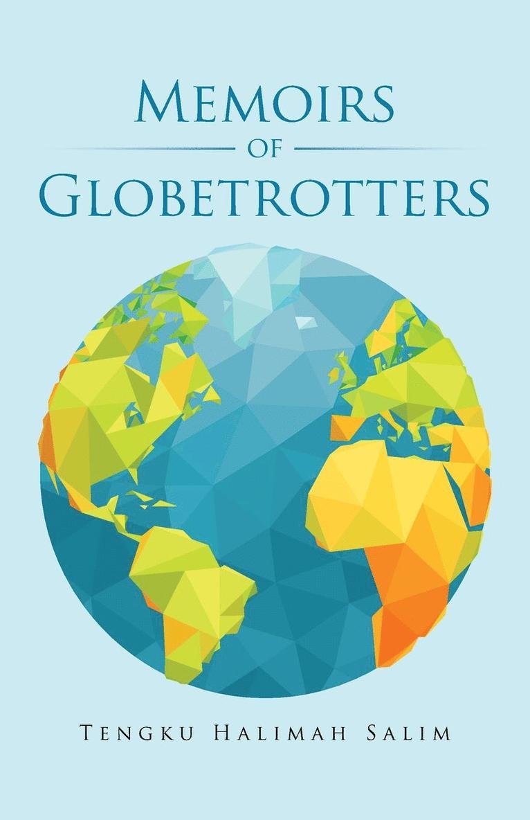 Tengku Halimah Salim - Memoirs of Globetrotters, Häftad