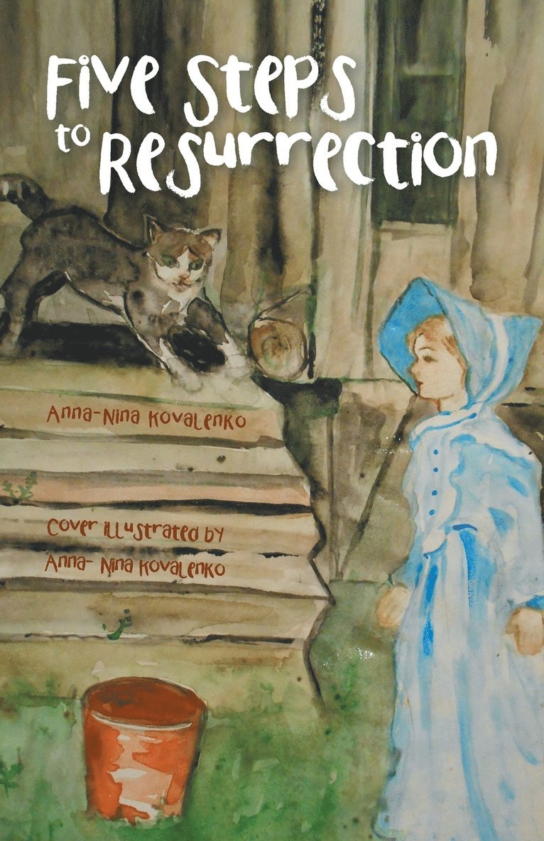 Anna-Nina Kovalenko - Five Steps to Resurrection, Häftad