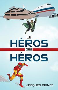 bokomslag Le Heros Des Heros