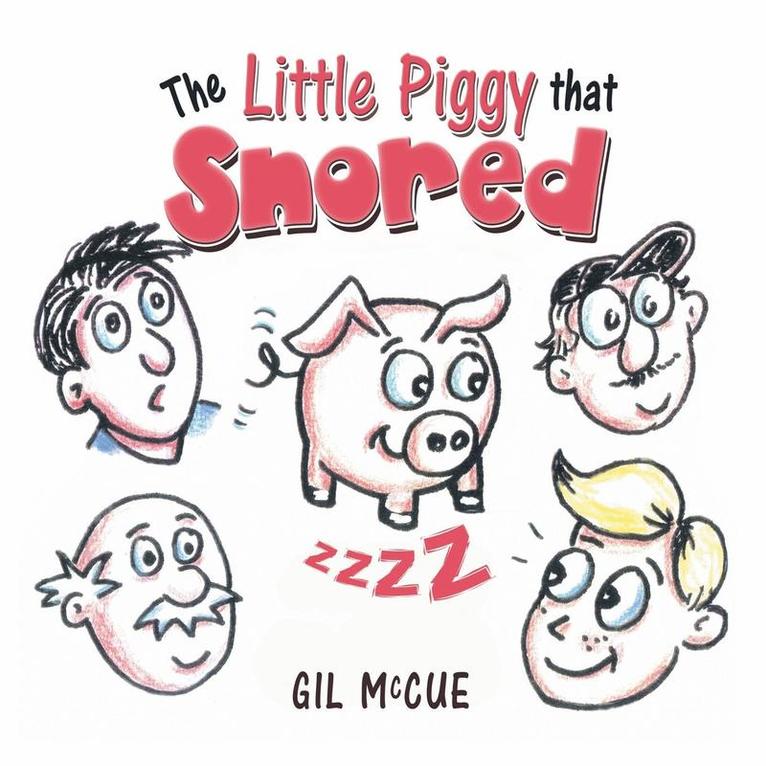 The Little Piggy That Snored 1