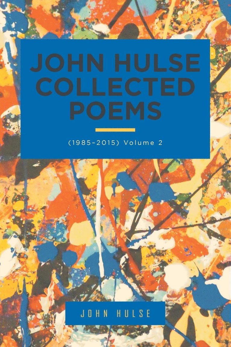 John Hulse Collected Poems 1