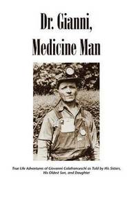 bokomslag Dr. Gianni, Medicine Man
