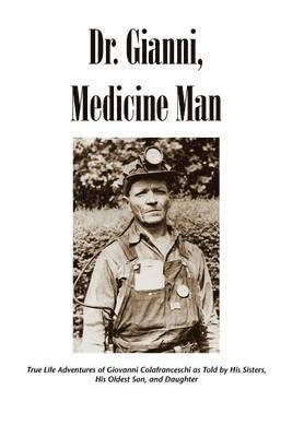 bokomslag Dr. Gianni, Medicine Man